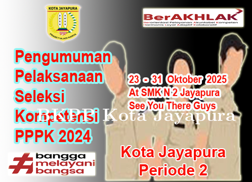 PENGUMUMAN PELAKSANAAN SELEKSI KOMPETENSI P3K 2024 PERIODE 2