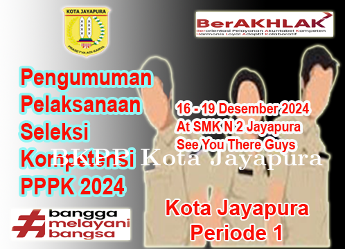 PENGUMUMAN PELAKSANAAN SELEKSI KOMPETENSI P3K 2024 PERIODE 1